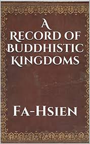 A Record of Buddhistic Kingdoms